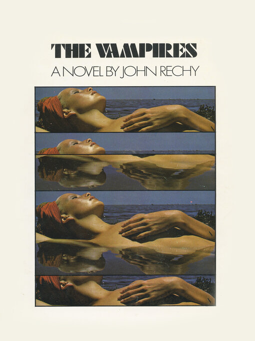 Title details for The Vampires by John Rechy - Available